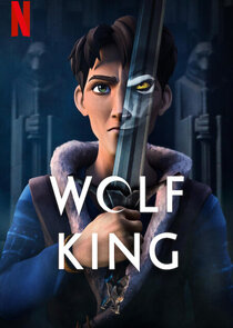 Wolf King - watched 8 of 8 aired episodes